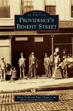 Providence's Benefit Street - Tardif, Elyssa; Peggy Chang for the Rhode Island Histori; Chang, Peggy