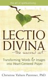 Lectio Divina-The Sacred Art