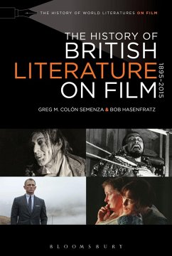 The History of British Literature on Film, 1895-2015 - Semenza, Greg M. Colón; Hasenfratz, Bob