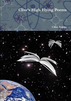 Clive's High Flying Poems - Atkins, Clive