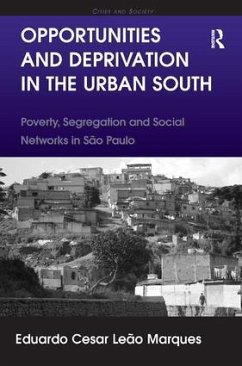Opportunities and Deprivation in the Urban South - Marques, Eduardo Cesar Leão