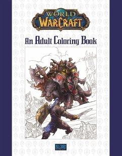 World of Warcraft: An Adult Coloring Book - Blizzard Entertainment