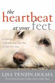 The Heartbeat at Your Feet