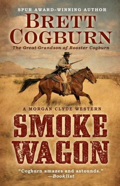 Smoke Wagon - Cogburn, Brett