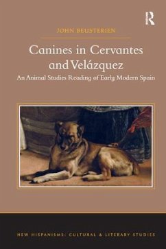 Canines in Cervantes and Velázquez - Beusterien, John