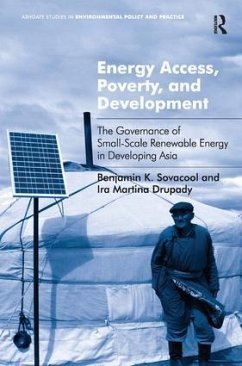 Energy Access, Poverty, and Development - Sovacool, Benjamin K; Drupady, Ira Martina