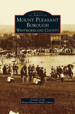 Mount Pleasant Borough, Westmoreland County - Friends of the Mount Pleasant Public Lib