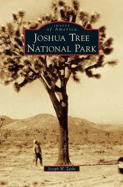 Joshua Tree National Park - Zarki, Joseph W.