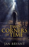 Two Corners of Time