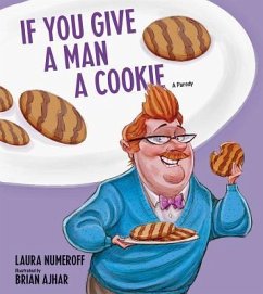 If You Give a Man a Cookie - Numeroff, Laura Joffe