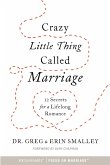 Crazy Little Thing Called Marriage