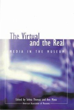 The Virtual and the Real: Media in the Museum