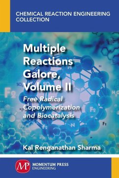 Multiple Reactions Galore, Volume II - Sharma, Kal Renganathan