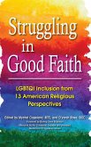 Struggling in Good Faith