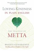 Loving-Kindness in Plain English: The Practice of Metta