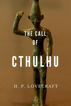 The Call of Cthulhu - Lovecraft, H. P.