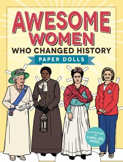 Awesome Women Who Changed History - Del Angel, Carol