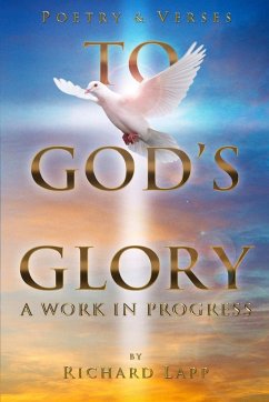 To God's Glory - Lapp, Richard
