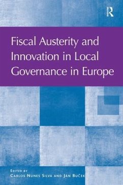 Fiscal Austerity and Innovation in Local Governance in Europe - Silva, Carlos Nunes; Bu?ek, Ján
