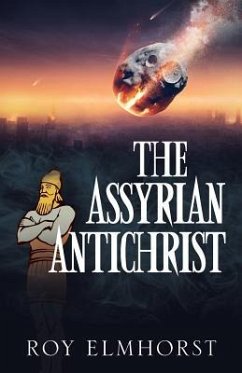 The Assyrian AntiChrist - Elmhorst, Roy