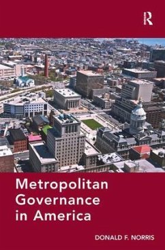 Metropolitan Governance in America - Norris, Donald F