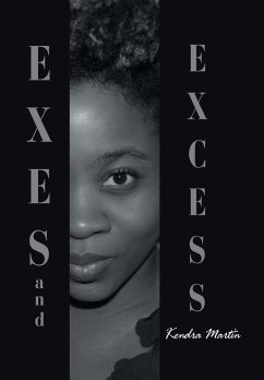 Exes and Excess - Martin, Kendra