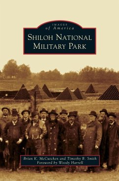 Shiloh National Military Park - McCutchen, Brian K.; Smith, Timothy B.