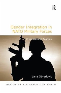 Gender Integration in NATO Military Forces - Obradovic, Lana