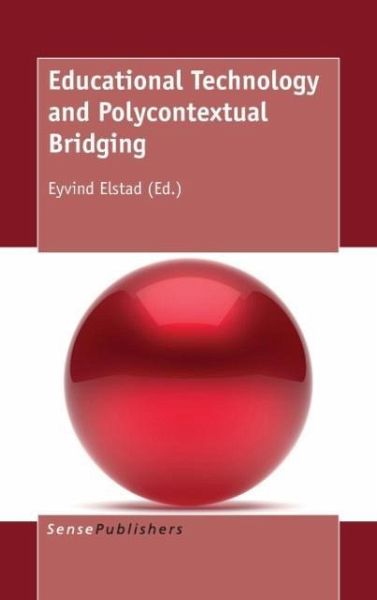 Educational Technology and Polycontextual Bridging