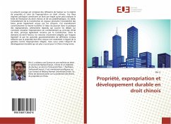 Propriété, expropriation et développement durable en droit chinois - Li, Bin