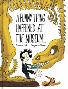 A Funny Thing Happened at the Museum . . . - Chaud, Benjamin;Cali, Davide