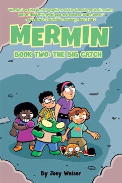 Mermin Vol. 2: The Big Catch - Weiser, Joey