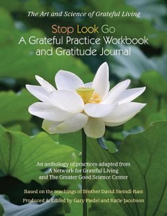 Stop Look Go: A Grateful Practice Workbook and Gratitude JournalA Grateful Practice