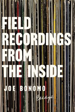 Field Recordings from the Inside - Bonomo, Joe