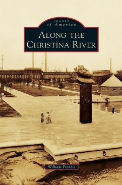 Along the Christina River - Francis, William