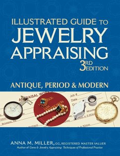 Illustrated Guide to Jewelry Appraising (3rd Edition) - Miller, G. G. RMV Anna M.