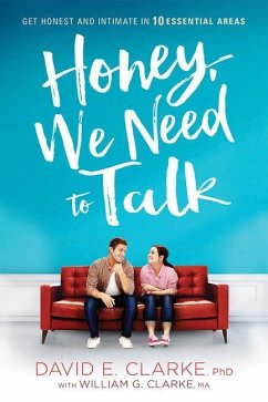 Honey, We Need to Talk - Clarke, David E