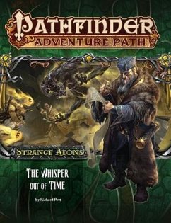 Pathfinder Adventure Path: Strange Aeons 4 of 6: The Whisper Out of Time - Pett, Richard