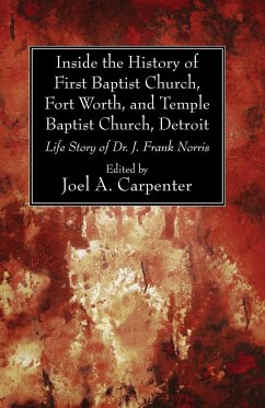 Inside the History of First Baptist Church, Fort Worth, and Temple Baptist Church, Detroit