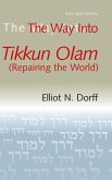 The Way Into Tikkun Olam (Repairing the World)