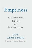 Emptiness: A Practical Guide for Meditators