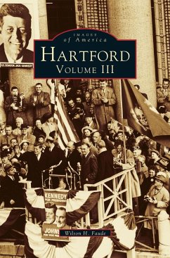 Hartford, Volume III - Faude, Wilson H.