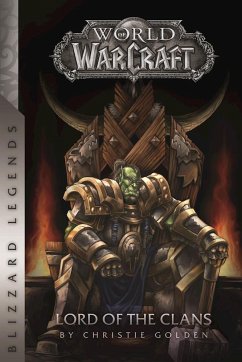 Warcraft: Lord of the Clans - Golden, Christie