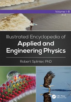 Illustrated Encyclopedia of Applied and Engineering Physics, Three-Volume Set - Splinter, Robert