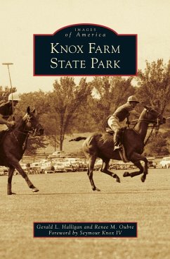 Knox Farm State Park - Halligan, Gerald L.; Oubre, Renee M.
