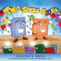 Two Special Books - White, Prentice L.; LLC, Drawnworks