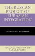 Russian Project of Eurasian Integration - Bild 1