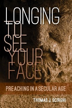 Longing to See Your Face - Scirghi, Thomas J