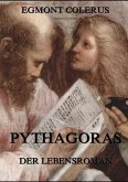 Pythagoras - Ein Lebensroman