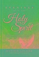 Evenings With The Holy Spirit - Leclaire, Jennifer